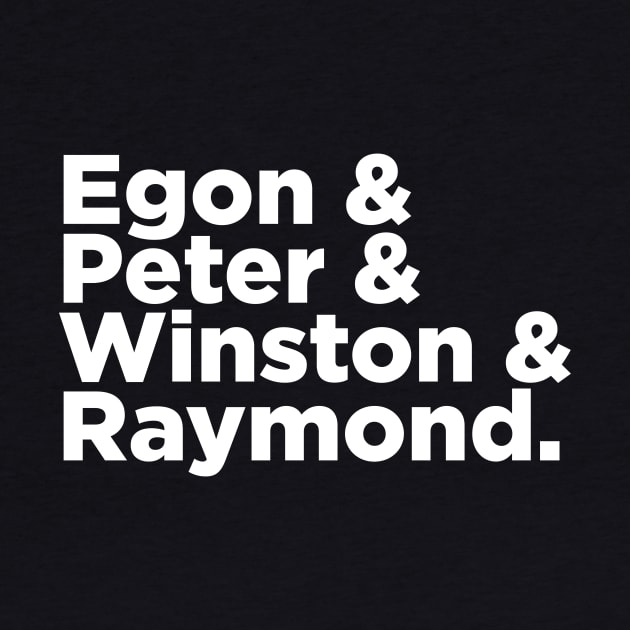 Egon & Peter & Winston & Raymond by GB World Hub